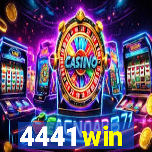 4441 win